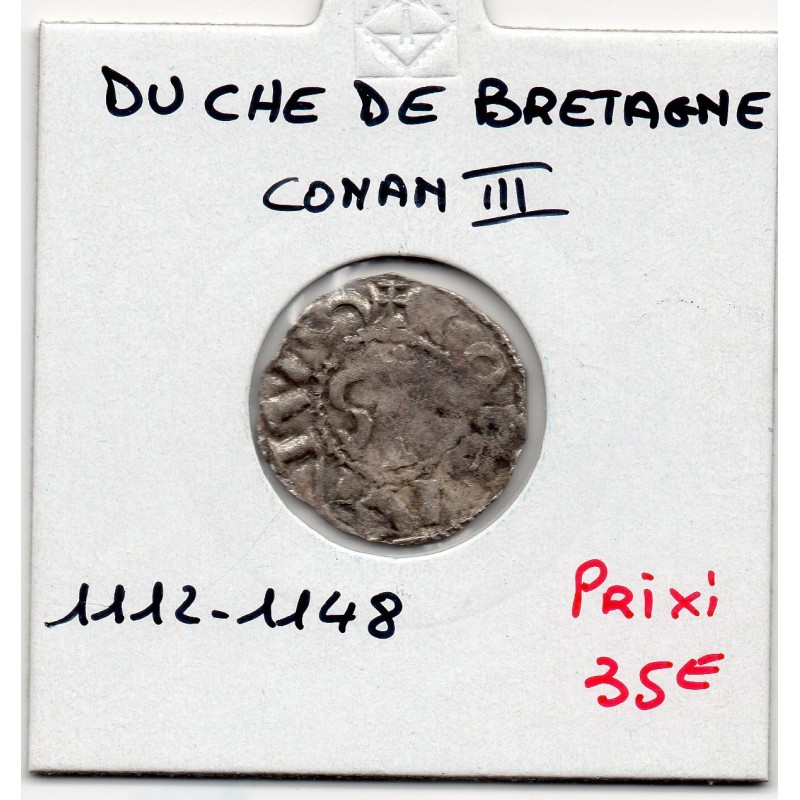 Duché de Bretagne, Conan III (1112-1148) Denier