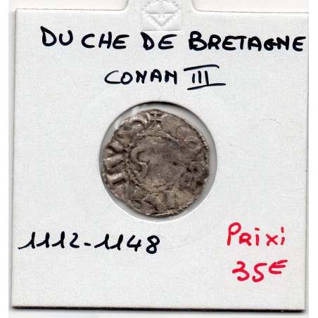 Duché de Bretagne, Conan III (1112-1148) Denier