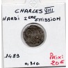 Hardi 1ere emission Charles VIII (1483) Bordeaux pièce de monnaie royale
