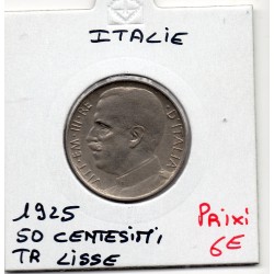 Italie 50 centesimi 1925 Lisse Sup,  KM 61.1 pièce de monnaie