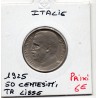 Italie 50 centesimi 1925 Lisse Sup,  KM 61.1 pièce de monnaie