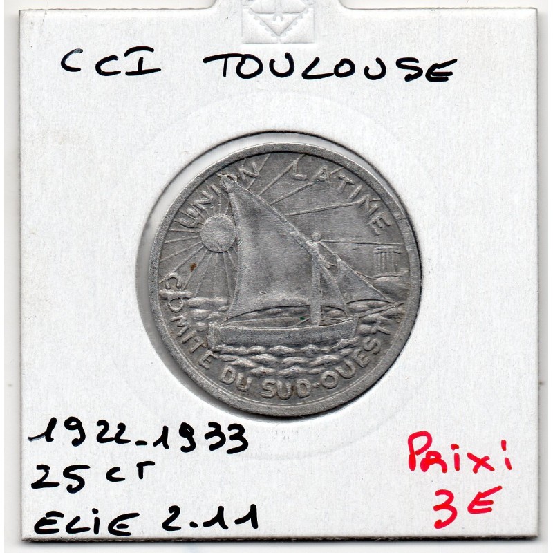 25 centimes Toulouse de la chambre de commerce 1922-1933 pièce de monnaie