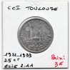 25 centimes Toulouse de la chambre de commerce 1922-1933 pièce de monnaie