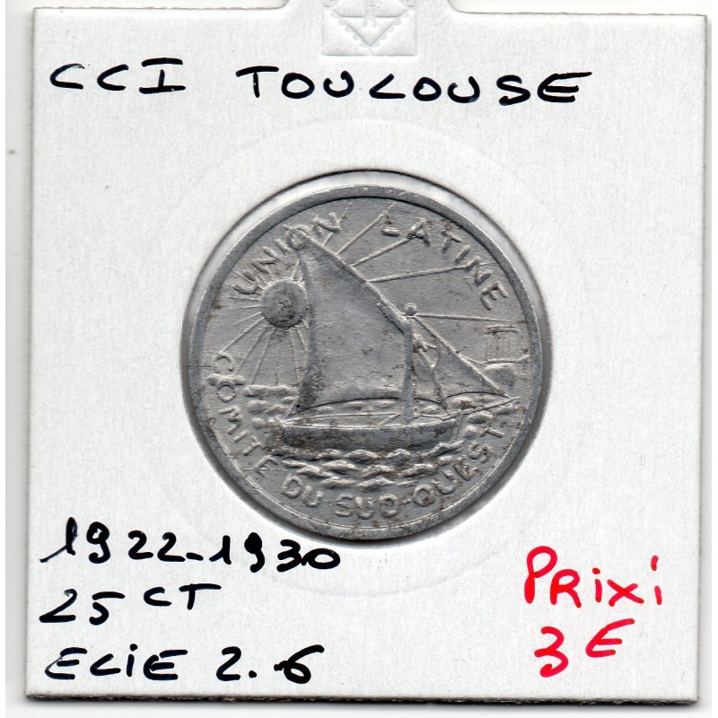 25 centimes Toulouse de la chambre de commerce 1922-1930 pièce de monnaie