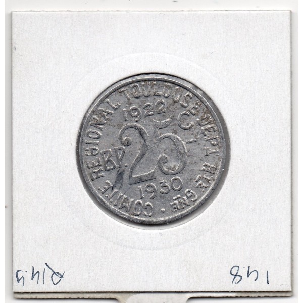 25 centimes Toulouse de la chambre de commerce 1922-1930 pièce de monnaie