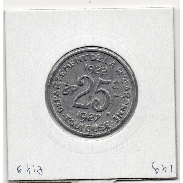25 centimes Toulouse de la chambre de commerce 1922-1933 pièce de monnaie