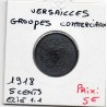 5 centimes Versailles Groupes commerciaux 1918 monnaie de nécessité