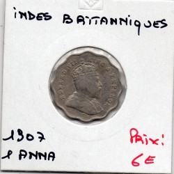 Inde Britannique 1 anna 1907 TB, KM 504 pièce de monnaie