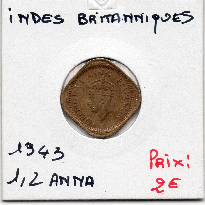 Inde Britannique 1/2 anna 1943 TTB, KM 534b pièce de monnaie