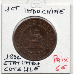 Indochine 1 cent 1892 TTB+, Lec 43 pièce de monnaie