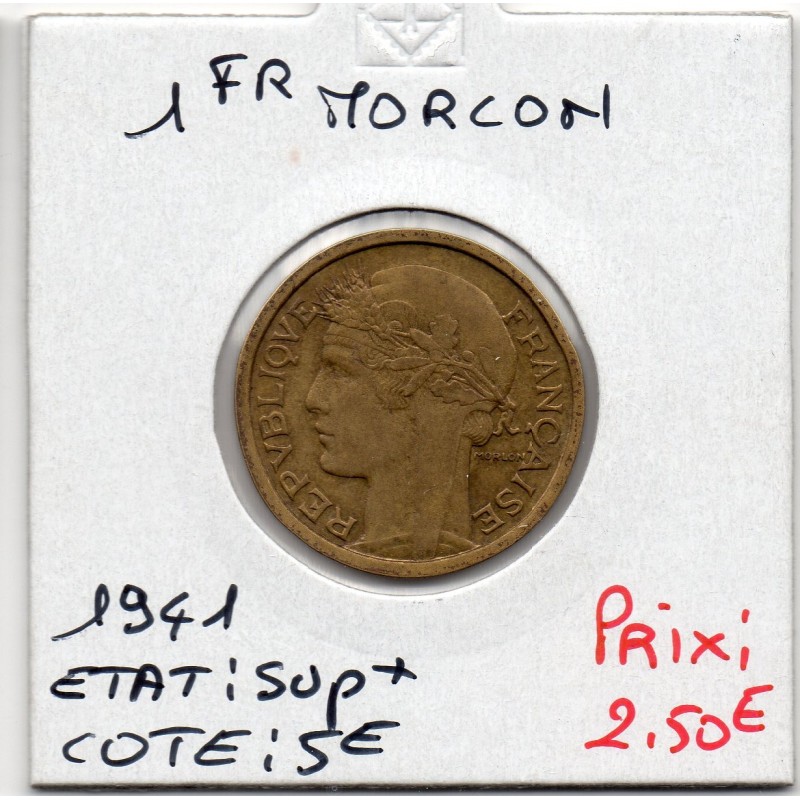 1 franc Morlon 1941 Sup+, France pièce de monnaie