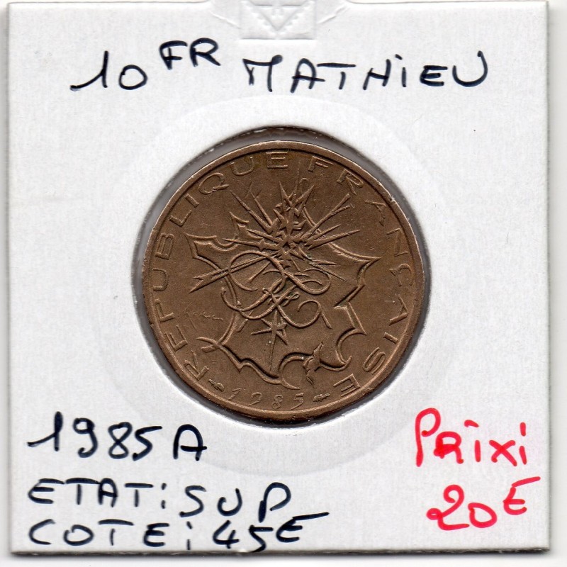 10 francs Mathieu 1985 tranche A Sup, France pièce de monnaie
