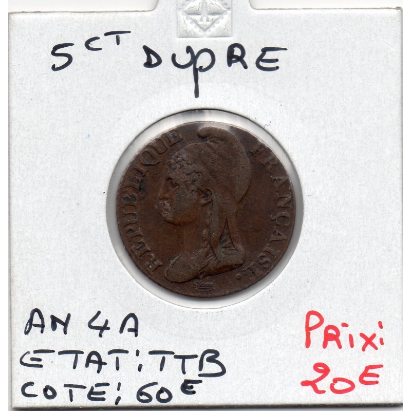 5 centimes Dupré An 4 A paris TTB, France pièce de monnaie