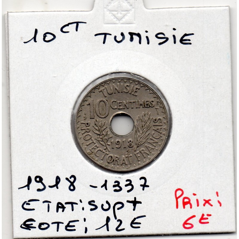 Tunisie, 10 Centimes 1918 - 1337 AH Sup+, Lec 108 pièce de monnaie