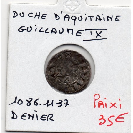 Duché d'Aquitaine, Guillaume IX ou X, (1086-1137) Denier
