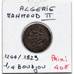 Algérie 1/4 Boudjou 1244 Ah - 1829 TTB, KM 67  pièce de monnaie