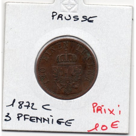 Prusse 3 pfennig 1872 C TTB KM 482 pièce de monnaie