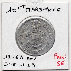 10 centimes Marseille de la chambre de commerce 1916 pièce de monnaie