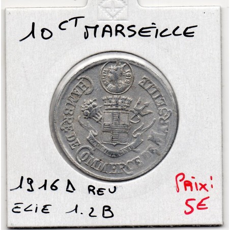 10 centimes Marseille de la chambre de commerce 1916 pièce de monnaie