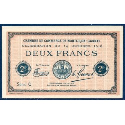 Montluçon Gannat 2 francs Spl 14 octobre 1918 Pirot 44 var Billet de la chambre de commerce