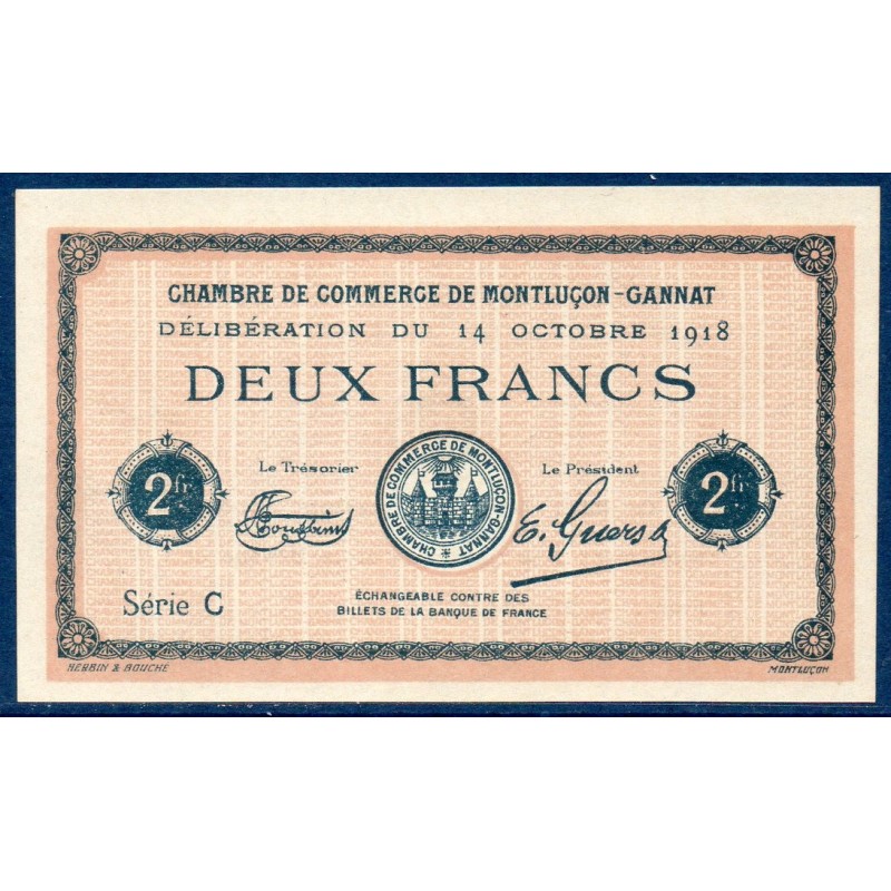 Montluçon Gannat 2 francs Spl 14 octobre 1918 Pirot 44 var Billet de la chambre de commerce