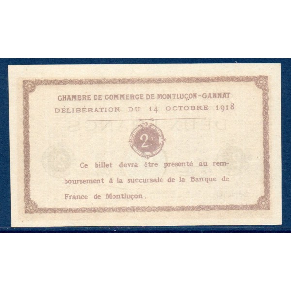 Montluçon Gannat 2 francs Spl 14 octobre 1918 Pirot 44 var Billet de la chambre de commerce