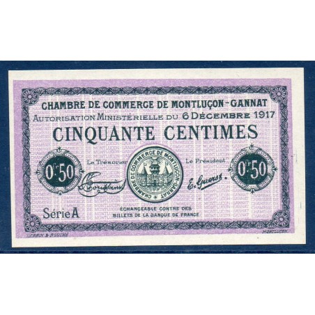 Montluçon Gannat 50 centimes Spl 6 décembre 1917 Pirot 35var Billet de la chambre de commerce