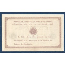 Montluçon Gannat 2 francs Spl 14 octobre 1918 Pirot 44 var Billet de la chambre de commerce