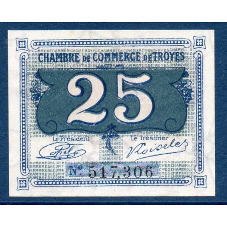 Troyes 25 centimes Neuf 31.12.1925 Pirot 15 Billet de la chambre de Commerce