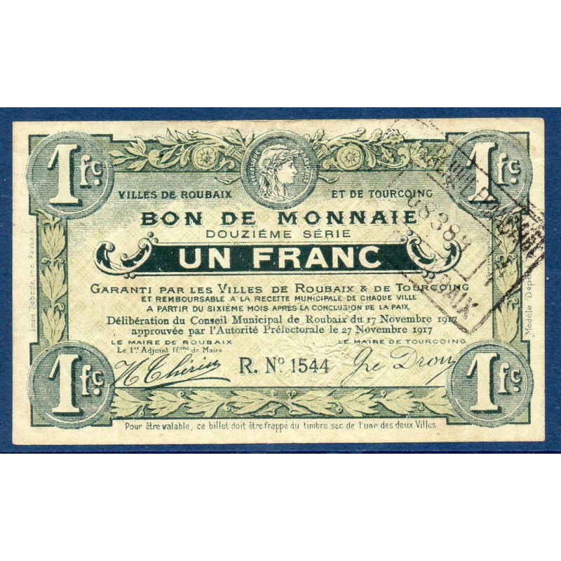 Bon de monnaie ville Roubaix Tourcoin 1 franc TTB 17.11.1917 pirot 59-2200 Billet