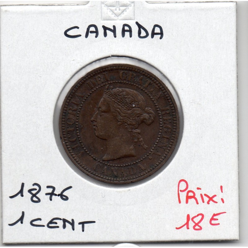 Canada 1 cent 1876 TTB, KM 7 pièce de monnaie