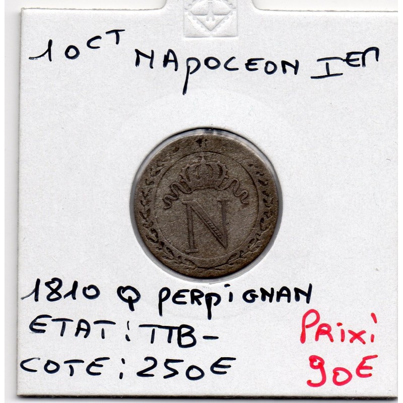 10 centimes Napoléon 1er 1810 Q Perpignan TTB-, France pièce de monnaie