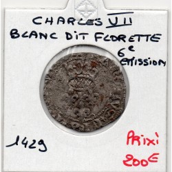 Blanc dit Florette Charles VII (1429) 6eme emission pièce de monnaie royale