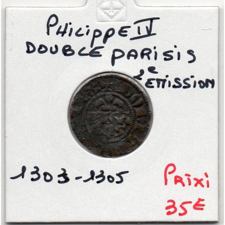 Double Parisis Philippe IV (1303-1305) 2eme emission pièce de monnaie royale
