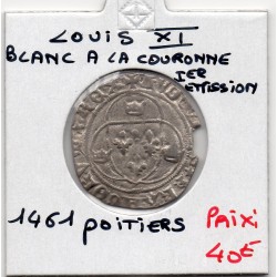 Blanc a la couronne poitier Louis XI (1461) pièce de monnaie royale