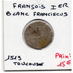 Blanc Franciscus Toulouse Francois 1er  (1519) pièce de monnaie royale
