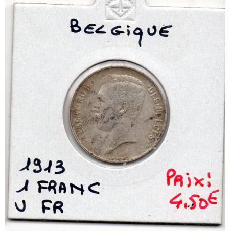 Belgique 1 Franc 1913 en Français Sup-, KM 72 pièce de monnaie