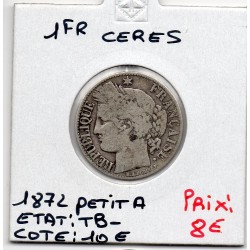 1 Franc Cérès 1872 petit A Paris TB-, France pièce de monnaie