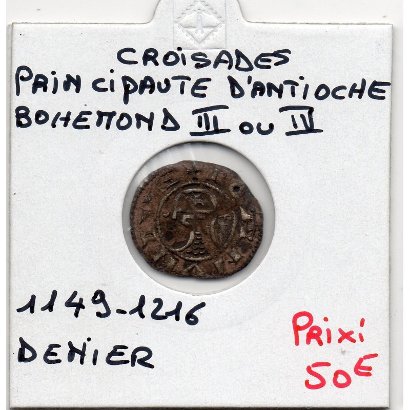 Croisade Principauté d'Antioche, Bohemond III ou IV 1149-1216 denier