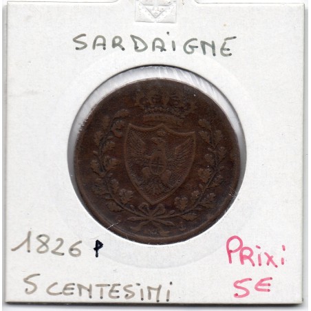 Italie Sardaigne 5 centesimi 1826 P TB+, KM 127 pièce de monnaie