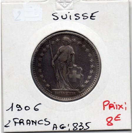 Suisse 2 francs 1906 TTB, KM 21 pièce de monnaie