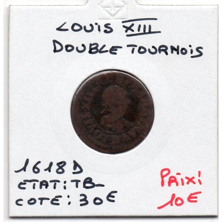 Double Tounois 1618 D Lyon Louis XIII pièce de monnaie royale