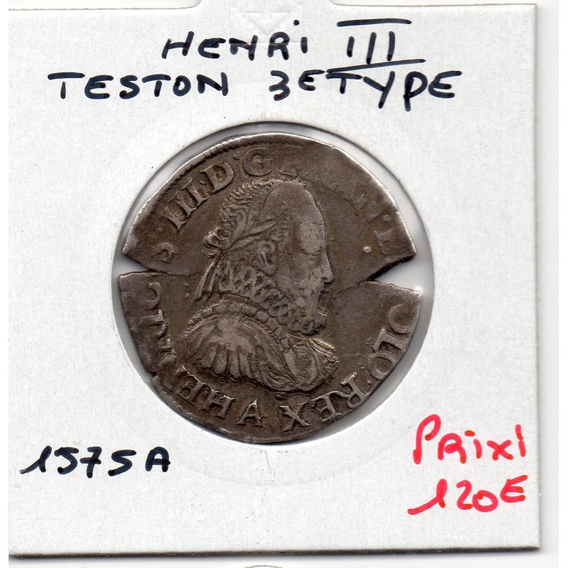 Teston 3eme type 1575 A Paris Henri III pièce de monnaie royale