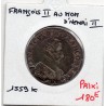 Teston 3ème type Francois II au nom d'Henri II  (1559 K) Bordeaux pièce de monnaie royale