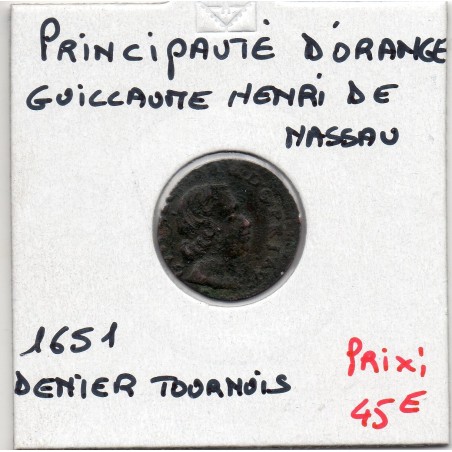 Principauté D'Orange, Guillaume-Henri de Nassau (1651) Denier tournois