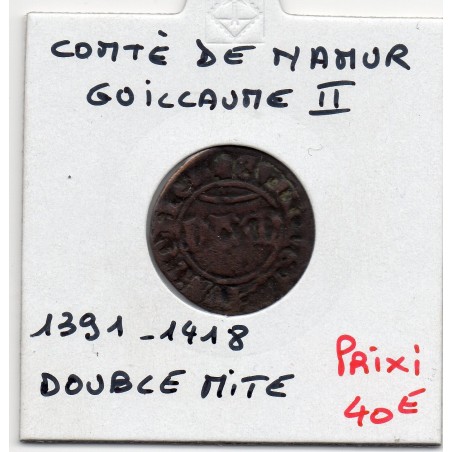 Pays Bas Bourguignons Namur Double Mite 1391-1418 Guillaume II TB- pièce de monnaie