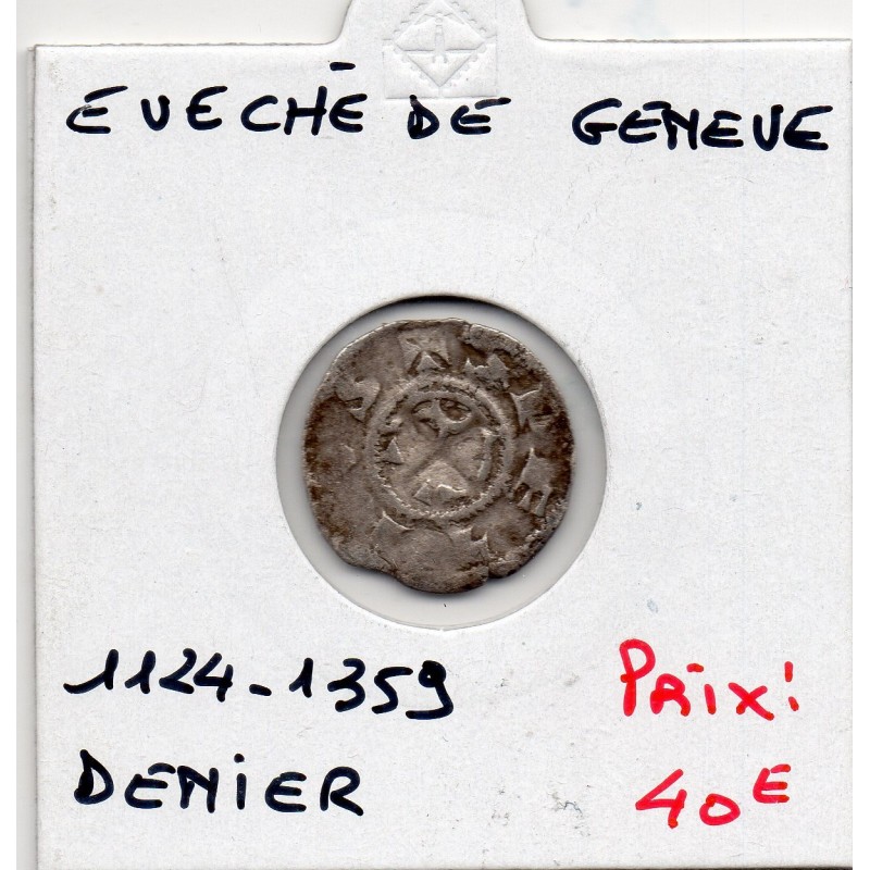 Suisse évêché de Genève denier 1124-1359 TB+, pièce de monnaie