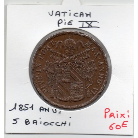 Vatican Pius Pie IX 5 Baiocchi 1851 An VI R Rome TTB+, KM 1356 pièce de monnaie