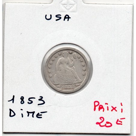 Etats Unis dime 1853 B, KM 77 pièce de monnaie