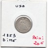 Etats Unis dime 1853 B, KM 77 pièce de monnaie
